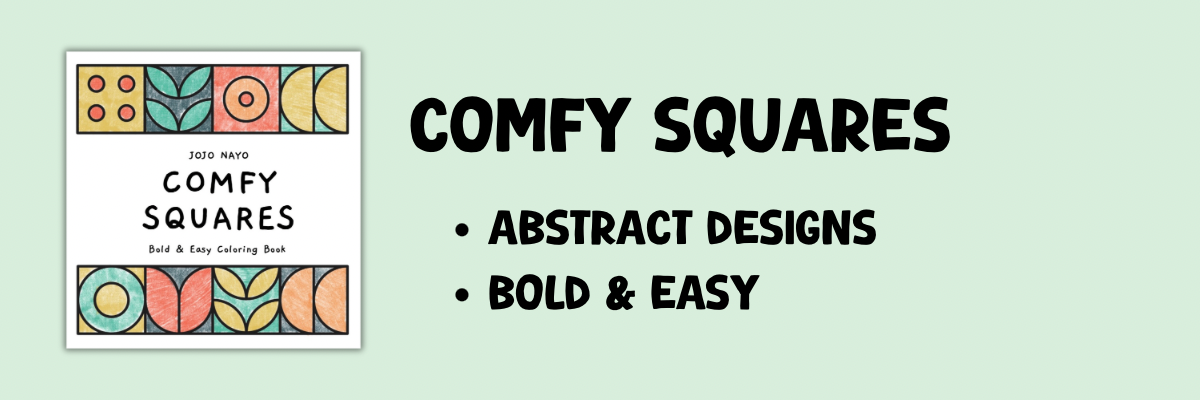Comfy Squares — bold and easy abstract coloring book